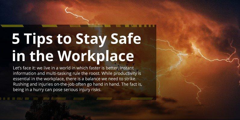 5 Tips to Stay Safe in the Workplace [infographic]